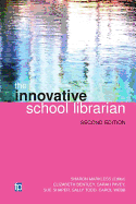 The Innovative School Librarian
