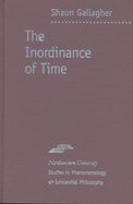 The Inordinance of Time
