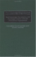 The Inquiring Organization: Tacit Knowledge, Conversation, and Knowledge Creation: Skills for 21st-Century Organizations
