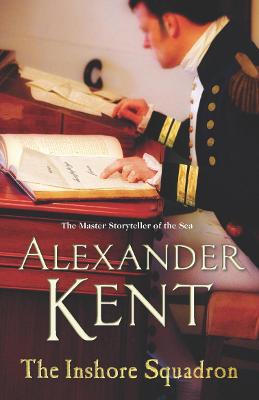 The Inshore Squadron - Kent, Alexander