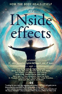 The INside effects: How the Body Heals Itself