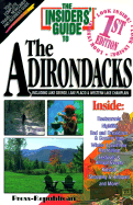 The Insiders' Guide to the Adirondacks