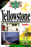 The Insider's Guide to Yellowstone
