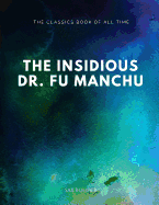 The Insidious Dr. Fu-Manchu