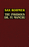 The Insidious Dr. Fu Manchu