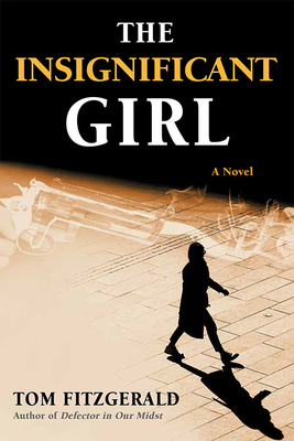 The Insignificant Girl - Fitzgerald, Tom