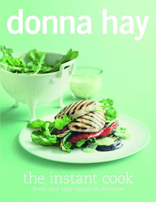 The Instant Cook - Hay, Donna
