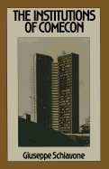 The Institutions of Comecon