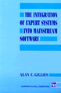 The Integration of Expert Systems into Mainstream Software