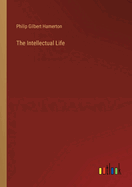The Intellectual Life
