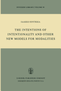 The Intentions of Intentionality and Other New Models for Modalities