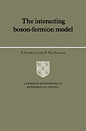 The Interacting Boson-Fermion Model