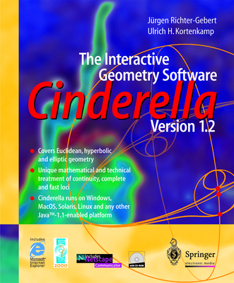 The Interactive Geometry Software Cinderella - Richter-Gebert, Jurgen, and Kortenkamp, Ulrich H