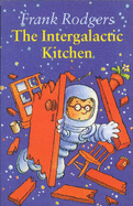 The Intergalactic Kitchen