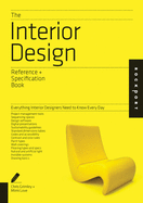 The Interior Design Reference & Specification Book: Everything Interior Designers Need to Know Every Day