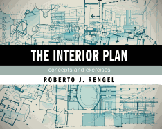 The Interior Plan: Concepts and Exercises