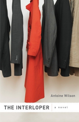 The Interloper - Wilson, Antoine