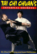 The Internal Secrets of Tai Chi Chuan