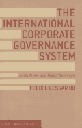 The International Corporate Governance System: Audit Roles and Board Oversight