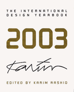 The International Design Yearbook - Rashid, Karim (Editor), and Hudson, Jennifer (Editor)