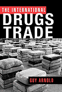 The International Drugs Trade