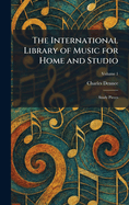 The International Library of Music for Home and Studio: Study Pieces