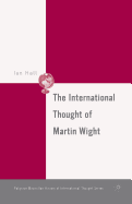 The International Thought of Martin Wight
