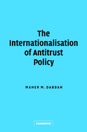 The Internationalisation of Antitrust Policy