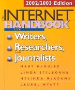 The Internet Handbook for Writers, Researchers, and Journalists: 2002/2003 Edition