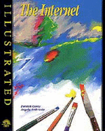 The Internet - Illustrated, Incl. Instr. Resource Kit, Test Bank, Transparency - Carey, Patrick, and Ambrosia, Angela
