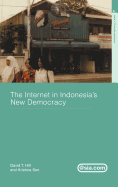 The Internet in Indonesia's new democracy