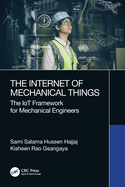The Internet of Mechanical Things: The IoT Framework for Mechanical Engineers