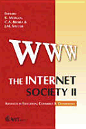 The Internet Society II: Advances in Education, Commerce & Governance