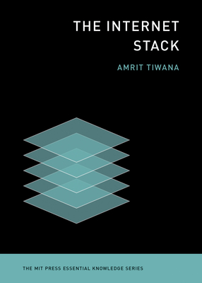 The Internet Stack - Tiwana, Amrit