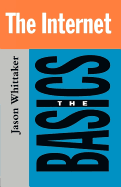 The Internet: the basics
