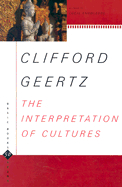 The Interpretation of Cultures: Selected Essays