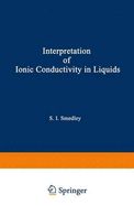 The Interpretation of Ionic Conductivity in Liquids