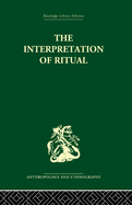 The Interpretation of Ritual