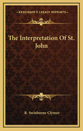The Interpretation of St. John
