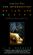 The Intersection of Law and Desire