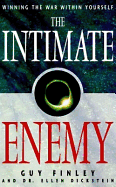 The Intimate Enemy: Winning the War Within Yourself