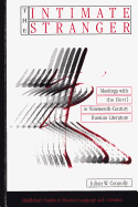 The Intimate Stranger: Meetings with the Devil in Nineteenth-Century Russian Literature