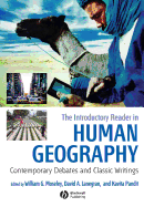 The Introductory Reader in Human Geography: Contemporary Debates and Classic Writings