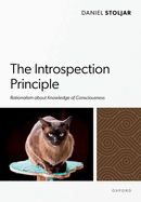 The Introspection Principle: Rationalism about Knowledge of Consciousness