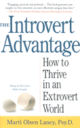 The Introvert Advantage: How to Thrive in an Extrovert World