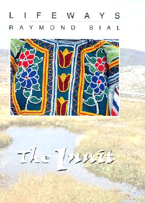 The Inuit - Bial, Raymond
