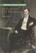 The Inventions of Eli Whitney