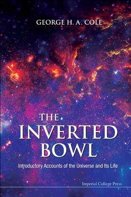 The Inverted Bowl - Cole George H a