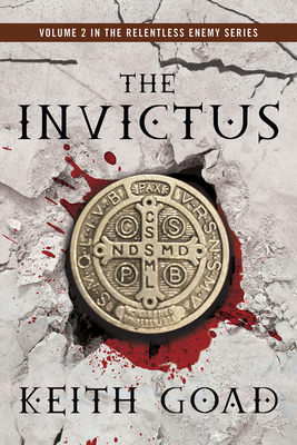 The Invictus: Volume 2 - Goad, Keith, MBA