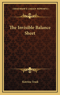 The Invisible Balance Sheet